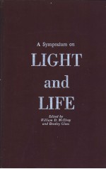 A SYMPOSIUM ON LIGHT AND LIFE