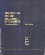 BUSINESS LAW AND THE REGULATORY ENVIRONMENT