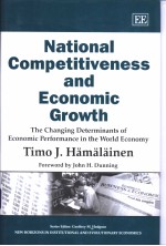 National competitiveness and economic growth：the changing determinants of economic performance in th