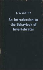 AN INTRODUCTION TO THE BEHAVIOUR OF INVERTEBRATES