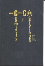 CHEMISTRY OF ACETYLENES