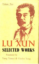 LU XUN VOLUME TWO