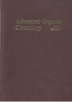 Advanced Organic Chemistry THIRD EDITION Part B:Reactions and Synthesis