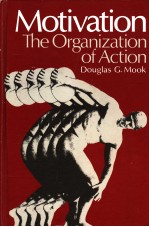 Motivation：the organization of action