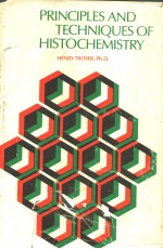 PRINCIPLES AND TECHNIQUES OF HISTOCHEMISTRY