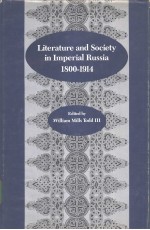 Literature and Society in Imperial Russia 1800-1914