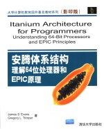 Itanium Architecture for Programmers Understanding 64-Bit Porcessors and EPIC Principles