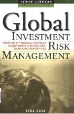 GLOBAL INVESTMENT RISK MANAGEMENT  Protecting International Portfolios Against Currency