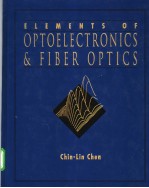 ELEMENTS OF OPTOELECTRONICS AND FIBER OPTICS