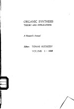 ORGANIC SYNTHESIS THEORY AND APPLICATIONS VOLUME 1