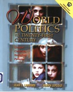 WORLD POLITICS INTO THE TWENTY-FIRST CENTURY Unique Contexts