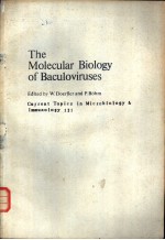 Current Topics in Microbiology and Immunology 131 The Molecular Biology of Baculoviruses