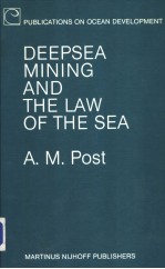 DEEPSEA MINING AND THE LAW OF THE SEA