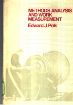 METHODS ANALYSIS AND WORK MEASUREMENT