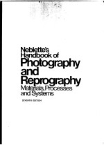 Neblette's Handbook of photography and reprography：materials，processes and Systems