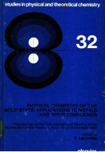 PHYSICAL CHEMISTRY OF THE SOLID STATE：APPLICATIONS TO METALS AND THEIR COMPOUNDS