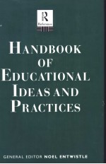 HANDBOOK OF EDUCATIONAL IDEAS AND PRACTICES