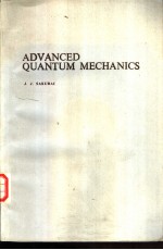 ADVANCED QUANTUM MECHANICS