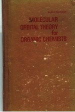 MOLECULAR ORBITAL THEORY FOR ORGANIC CHEMISTS