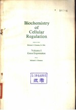 Biochemistry of Cellular Regulation Volume Ⅰ Gene Expression