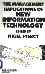 THE MANAGEMENT IMPLICATIONS OF NEW INFORMATION TECHNOLOGY