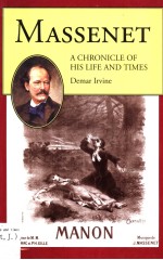 MASSENET A CHRONICLE OF HIS LIFE AND TIMES