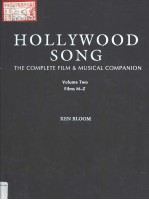 HOLLYWOOD SONG THE COMPLETE FILM & MUSICAL COMPANION VOLUME TWO:FILMS M-Z