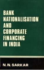 Bank Nationalisation and Corporate Financing in India