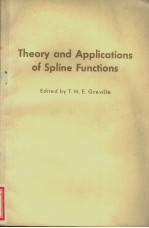 THEORY AND APPLICATIONS OF SPLINE FUNCTIONS