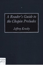 A Reader's Guide to the Chopin Preludes