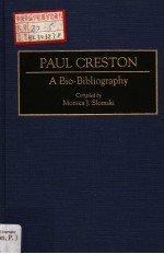 PAUL CRESTON A Bio-Bibliography