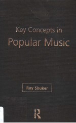 KEY CONCEPTS IN POPULAR MUSIC