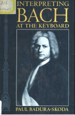 Interpreting Bach at the Keyboard