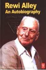 Rewi Alley An Autobiography