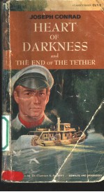 Heart of Darkness and The End of the Tether