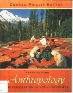 ANTHROPOLOGY THE EXPLORATION OF HUMAN DIVERSITY TENTH EDITION