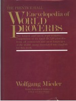 The Prentice-Hall ENCYCLOPEDIA OF WORLD PROVEBS