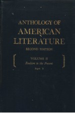 ANTHOLOGY OF AMERICAN LITERATURE SECOND EDITION VOLUME II Part 2