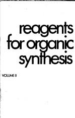 Reagents for Organic Synthesis VOLUME 8