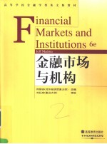 FINANCIAL MARKETS AND INSTITUTONS 6E