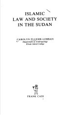 ISLAMIC LAW AND SOCIETY IN THE SUDAN