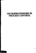 MICROPROCESSORS IN PROCESS CONTROL