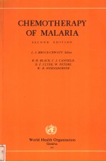 CHEMOTHERAPY OF MALARIA SECOND EDITION