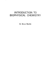 INTRODUCTION TO BIOPHYSICAL CHEMISTRY