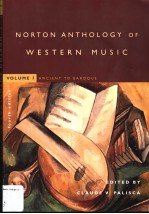 NORTON ANTHOLOGY OF WESTERN MUSIC Fourth Edition volume 1 Ancient to Baroque