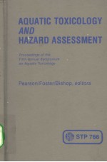 Aquatic Toxicology and Hazard Assessment:FIFTH CONFERENCE(stp766)