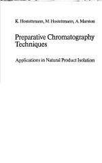 Preparative Chromatography Techniques Applications in Natural Product Isolation