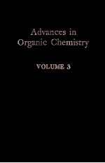 ADVANCES IN ORGANIC CHEMISTRY METHODS AND RESULTS VOLUME 3