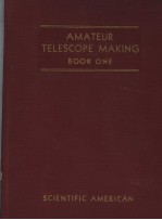 AMATEUR TELESCOPE MAKING BOOK ONE ALBERT G.INGALLS