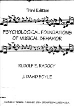 PSYCHOLOGICAL FOUNDATIONS OF MUSICAL BEHAVIOR Third Edition